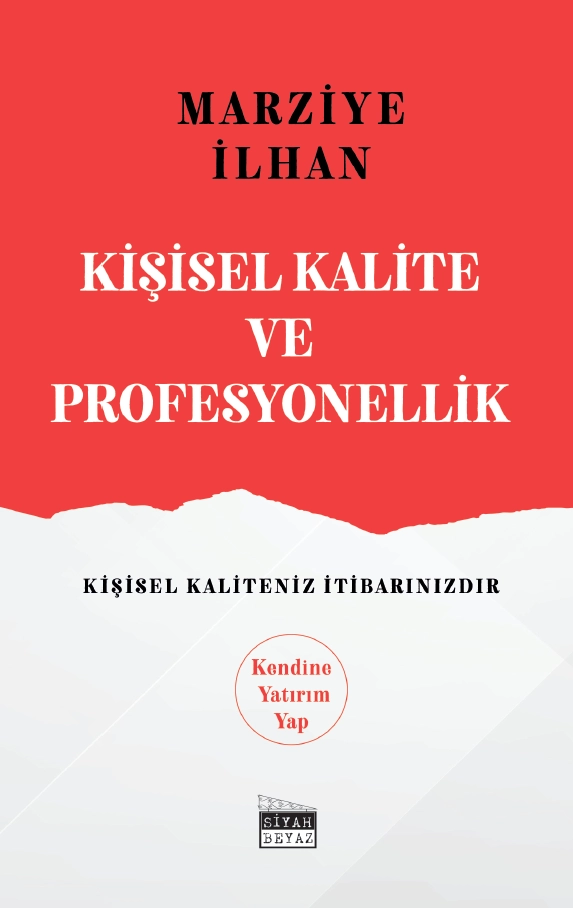 Kişisel Kalite ve Profesyonellik, Marziye İlhan