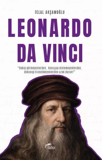 Leonardo Da Vinci, İclal Akşamoğlu